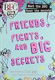  Parragon Bfc Ink: Friends, Fights And Big Secrets
