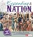 Expanding a Nation: Causes and Effects of the Louisiana Purchase (Cause and Effect)