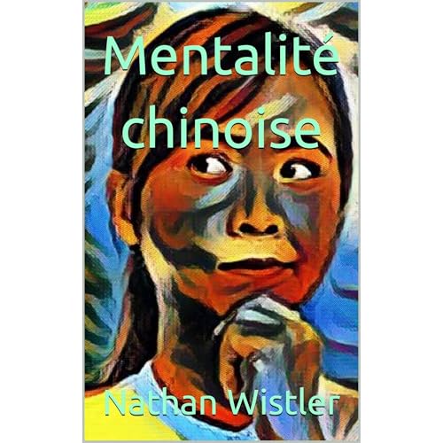 Mentalité chinoise Audiolibro Por Nathan Wistler arte de portada