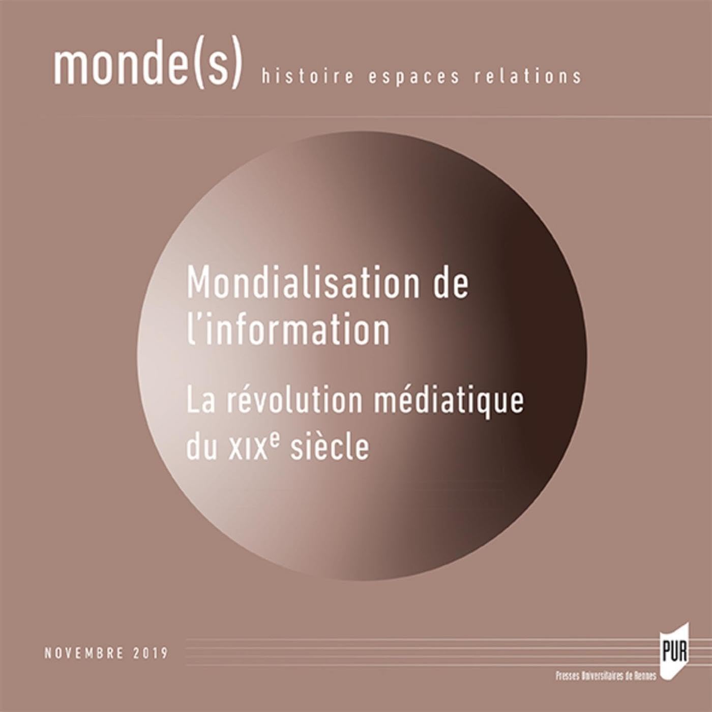 Mondialisation de l'information: La révolution médiatique du XIXe siècle