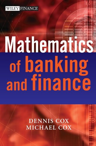 The Mathematics of Banking and Finance (The Wiley Finance Series ...