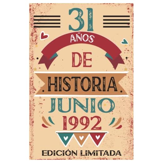 31 Años De Historia Junio 1992: Libro de visitas, cuaderno, 110 páginas de felicitaciones, idea de regalo, regalo Para la esposa, novia, mujer, La madre