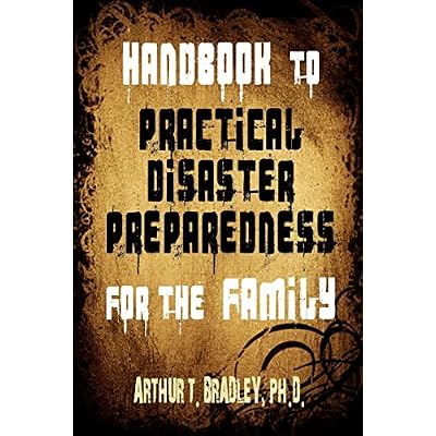 Handbook to Practical Disaster Preparedness for the Family