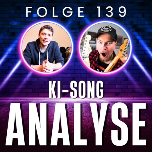 139. KI-Song zerlegt: Akkorde, Rhythmik & verborgene Details
