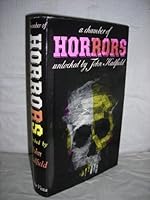 A Chamber of Horrors Unlocked By John Hadfield, an Anthology of the Macabre in Words and Pictures B0014IDXYC Book Cover