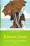  Robinson Crusoe: Arena Kinderbuch-Klassiker. Mit einem Vorwort von Willi Fährmann: