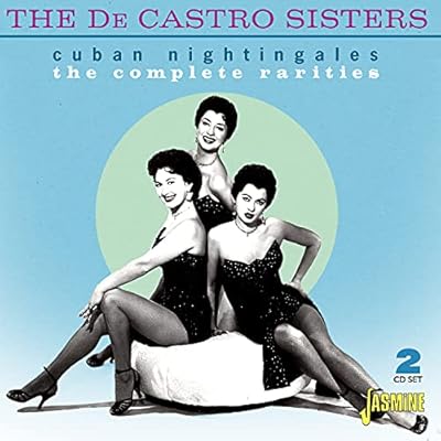 Cuban Nightingales The Complete Rarities