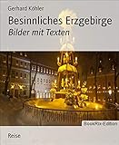  Besinnliches Erzgebirge: Bilder mit Texten