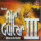 Best Air Guitar Album In The World 3