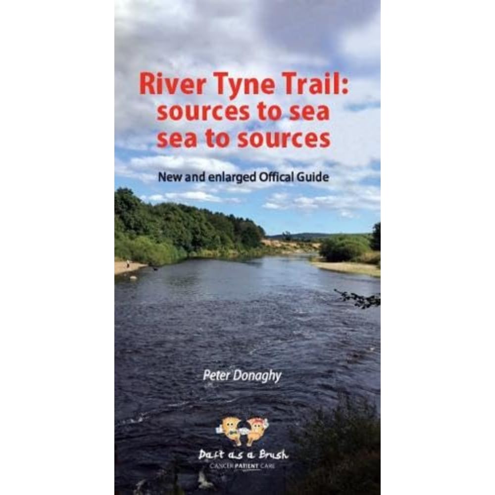 River Tyne Trail sources to the sea, sea to sources: sources to sea, sea to sources