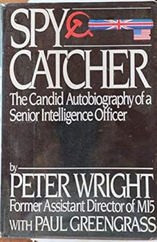 Hardcover Spycatcher : the Candid Autobiography of a Senior Intelligence Officer / Peter Wright [Italian] Book