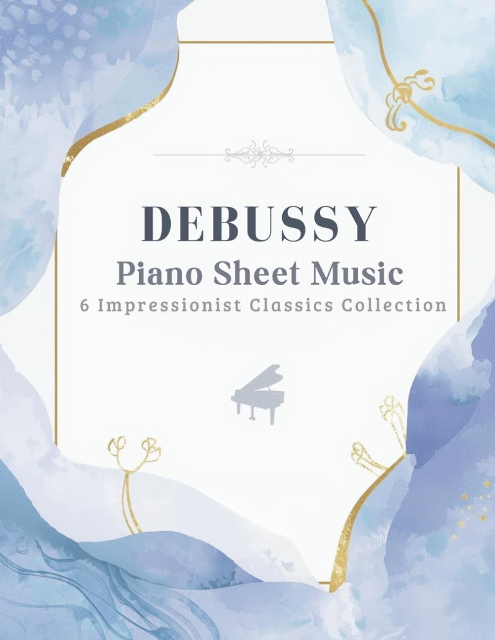 Debussy Piano Sheet Music | 6 Impressionist Classics Collection