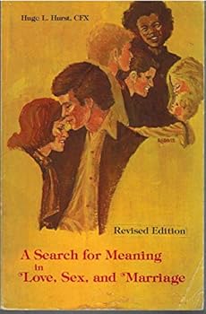 Paperback A search for meaning in love, sex, and marriage Book
