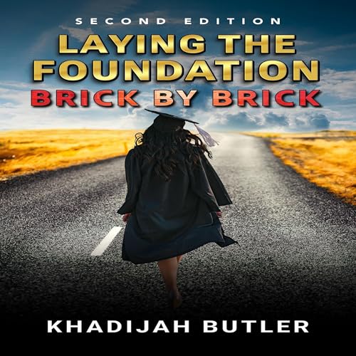 Laying the Foundation Brick by Brick (Second Edition) cover art