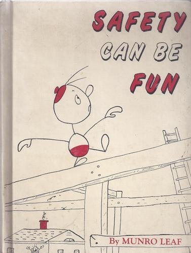 Safety can be fun; B0006AX9T8 Book Cover