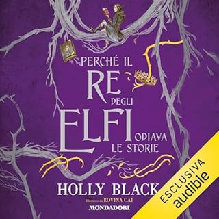 Perch&egrave; il re degli elfi odiava le storie copertina