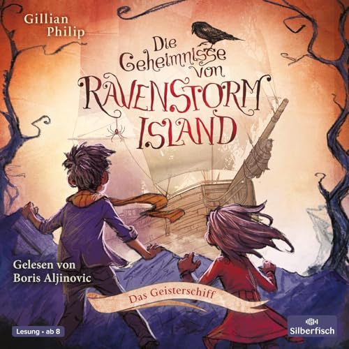 Die Geheimnisse von Ravenstorm Island 2: Das Geisterschiff: 2 CDs (2)