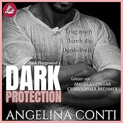 Page de couverture de Dark PROTECTION - Trag mich durch die Dunkelheit