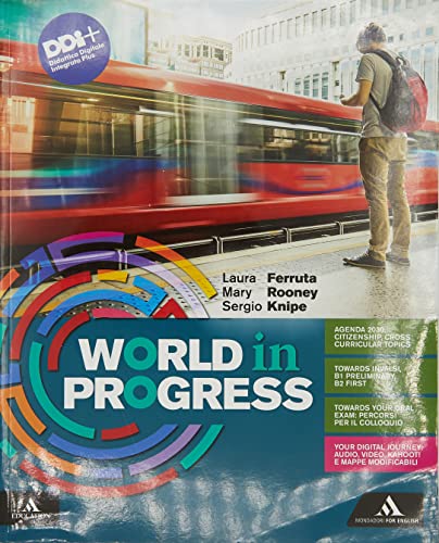  World in progress. Per le Scuole superiori. Con e-book. Con espansione online