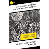 Die besten Abenteuerromane aller Zeiten
