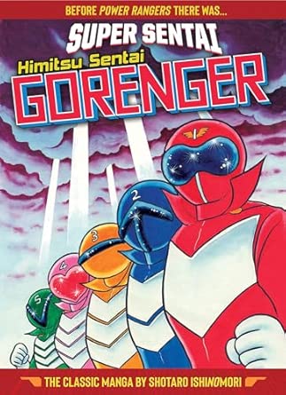 Super Sentai: Himitsu Sentai Gorenger the Classic Manga Collectio...