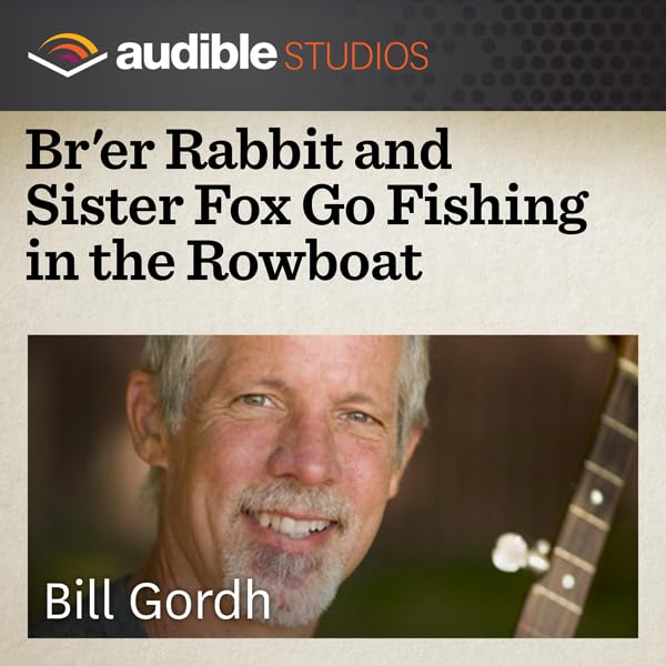 Cover art for Br’er Rabbit and Sister Fox Go Fishing in the Rowboat