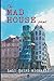 The Mad House: Poems