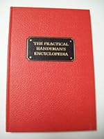 Practical Handyman's Encyclopedia, Volume One B000EZYDM2 Book Cover
