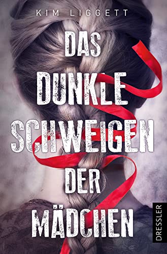 Das dunkle Schweigen der Mädchen: Dystopischer Fantasy-Thriller über Gesellschaft, Rebellion und Emanzipation für Fans von The Handmaid's Tale