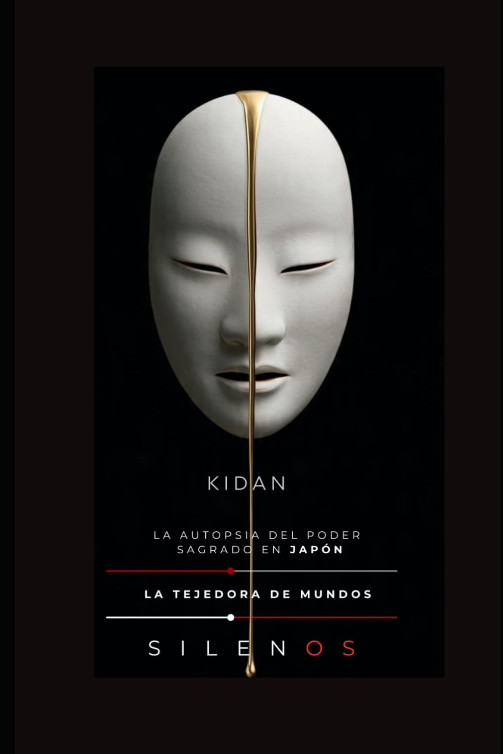 KIDAN: La autopsia del poder sagrado en Japón (CULTURAS DEL MUNDO)
