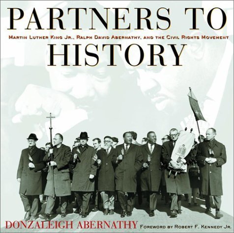 Télécharger Partners to History: Martin Luther King Jr., Ralph David Abernathy, and the Civil Rights Movement by Livre PDF Gratuit