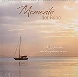  Momente der Ruhe 2019 - Bildkalender (33 x 33) - mit Zitaten - Wandkalender