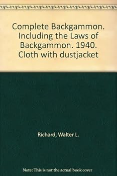 Hardcover Complete Backgammon. Including the Laws of Backgammon. 1940. Cloth with dustjacket Book