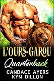 L’ours-Garou Quarterback