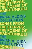 Songs from the Steppes: The Poems of Makhtumkuli