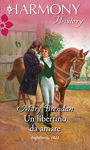 Mary Brendan - Un libertino da amare (2015)