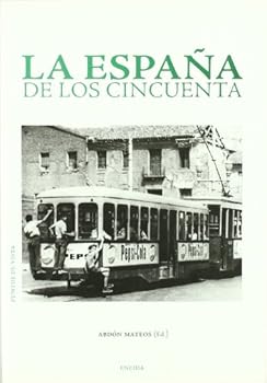 Paperback La españa de los cincuenta [Spanish] Book