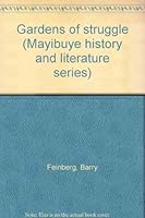 Gardens of struggle (Mayibuye history and literature series) 0620169338 Book Cover