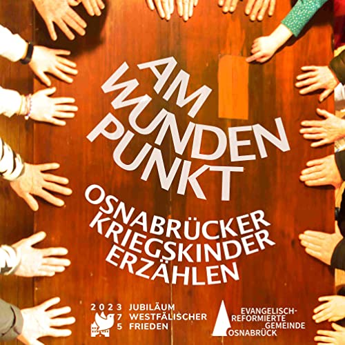 AM WUNDEN PUNKT - Osnabrücker Kriegskinder erzählen Titelbild
