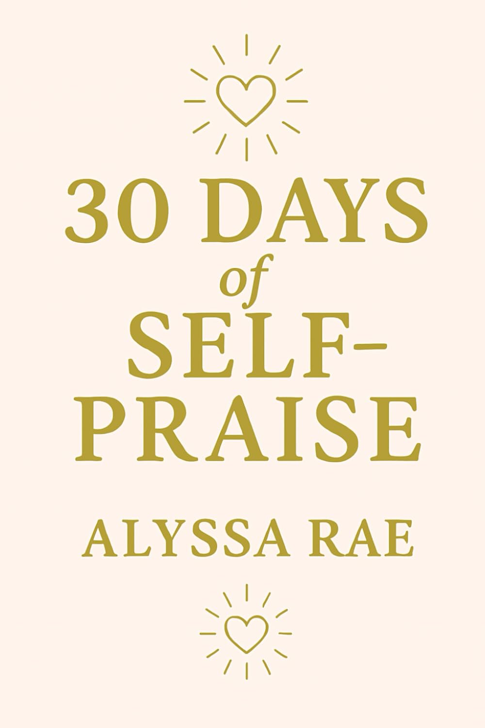 30 Days of Self-Praise