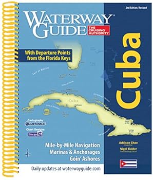 Spiral-bound Waterway Guide Cuba: Essential Cruising Guide for Boating in Cuba Book