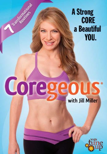 Jill Miller - Coregeous: A Strong Core a Beautiful You