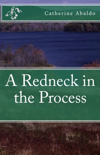 A Redneck in the Process