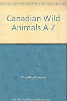 Canadian Wild Animals A-Z 0969264100 Book Cover