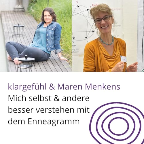 klargef&uuml;hl & Maren Menkens: Mich selbst und andere besser verstehen mit dem Enneagramm