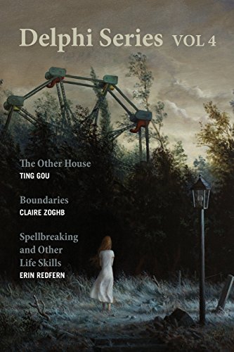 Delphi Servies Vol. 4: The Other House, Boundaries, & Spellbreaking and Other Life Skills (Blue Lyra Press Delphi Series)