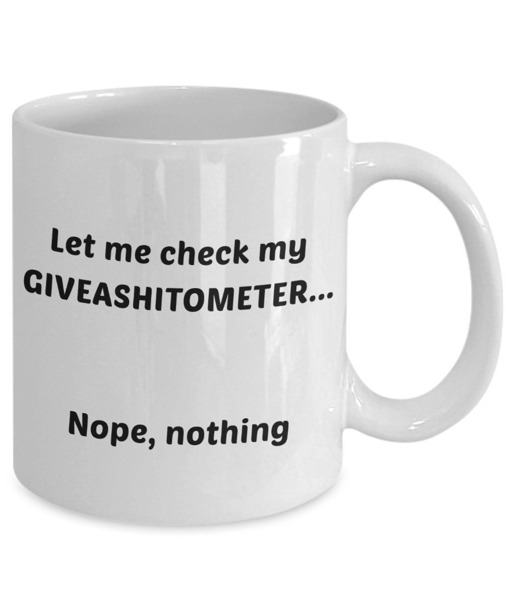 Kaffeebecher Let Me Check My giveashitometer Tasse – Funny Tee Hot Cocoa Kaffeetasse – Neuheit Geburtstag Weihnachten Jahrestag Gag Geschenke Idee 11oz weiß