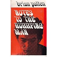 Notes to the Hurrying Man