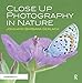 Close Up Photography in Nature