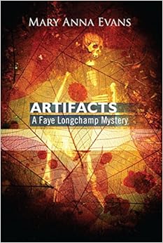Artifacts (Faye Longchamp Mysteries, No. 1) book cover